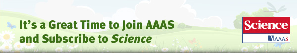 It's a Great Time to Join AAAS and Subscribe to Science