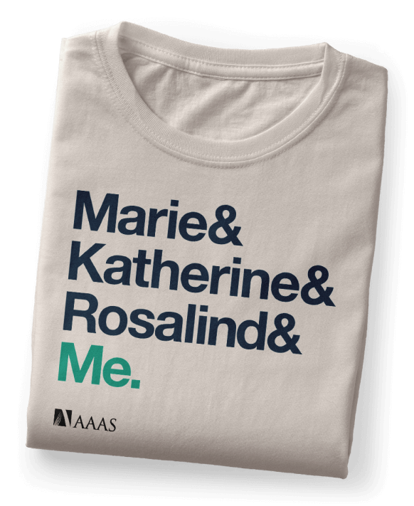 AAAS "Marie & Katherine & Rosalind & Me." shirt