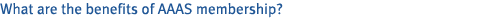 What are the benefits of AAAS membership?